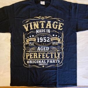 Vintage "Made in 1952 Aged Perfectly Original Parts (Mostly)" Birthday T-shirt